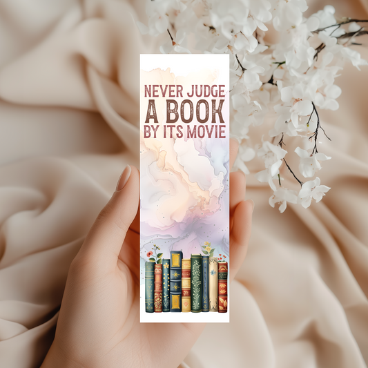 Never Judge a Book by Its Movie bookmark