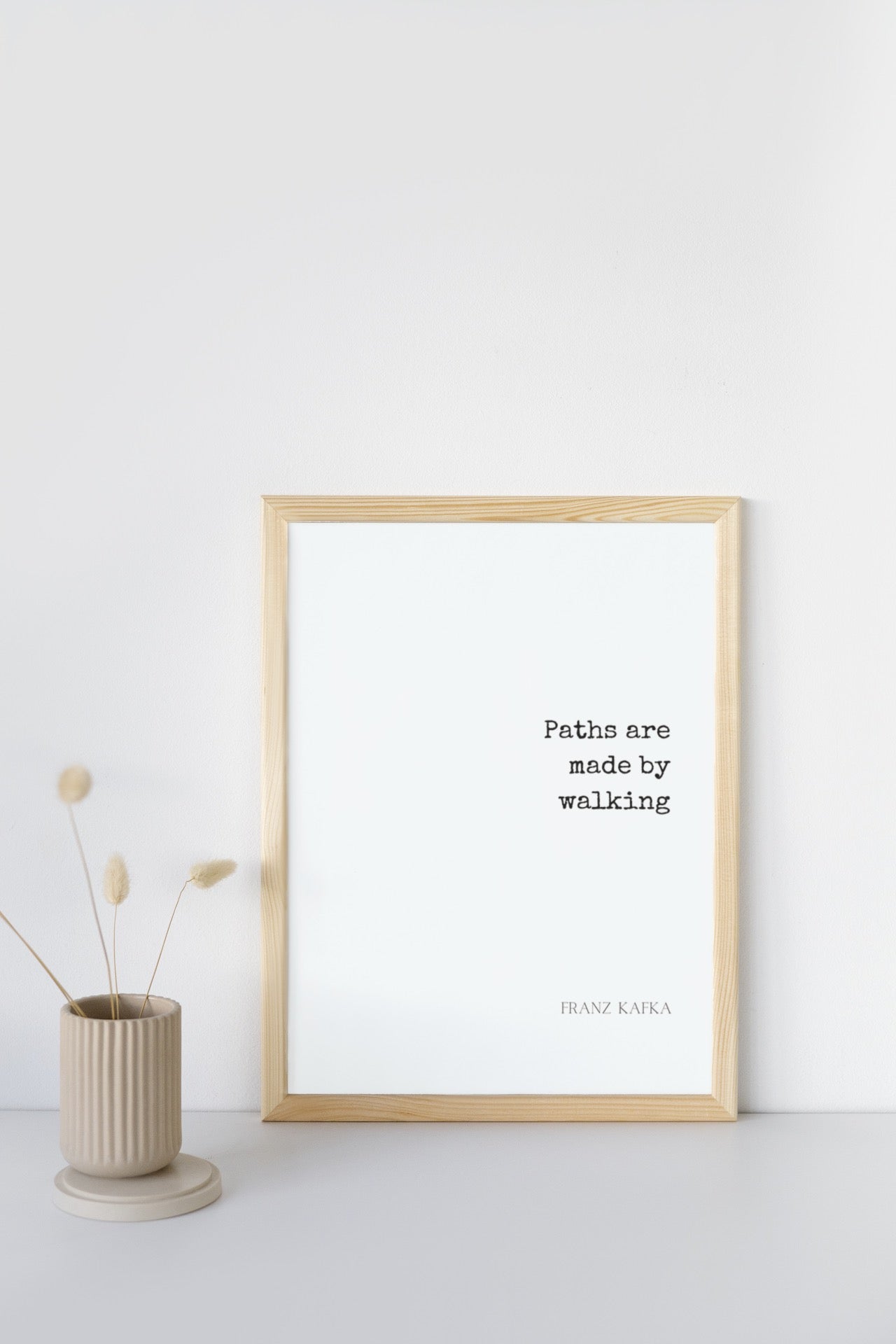 Paths are Made by Walking Kafka Quote Wall Art